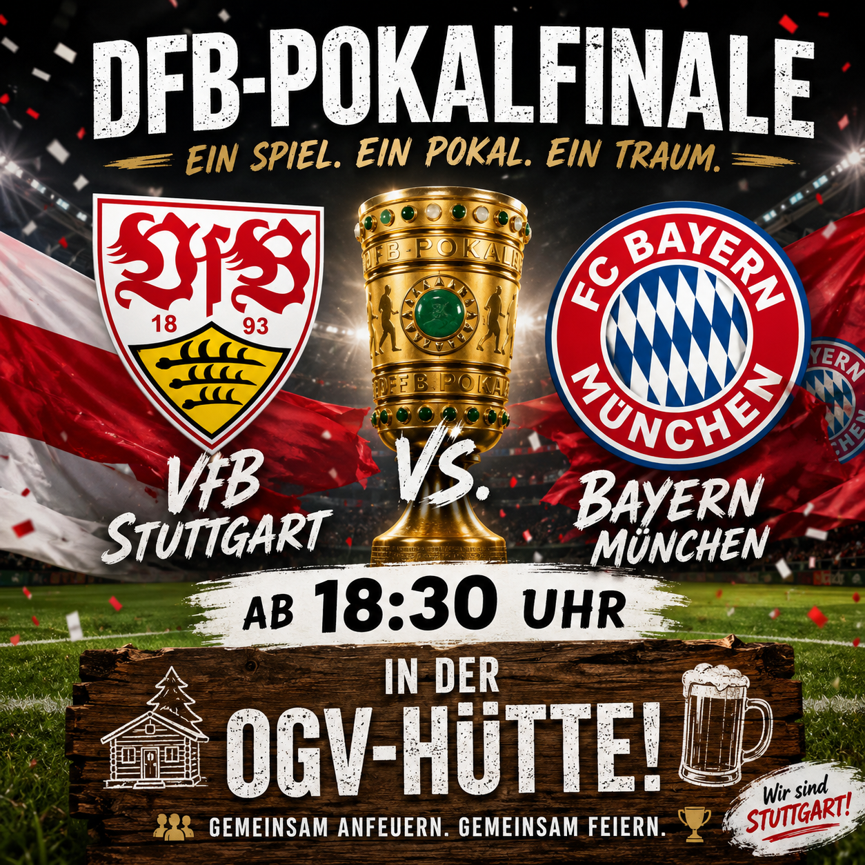 DFB-Pokalfinale – VfB Stuttgart vs. Bayern München - Live beim OGV